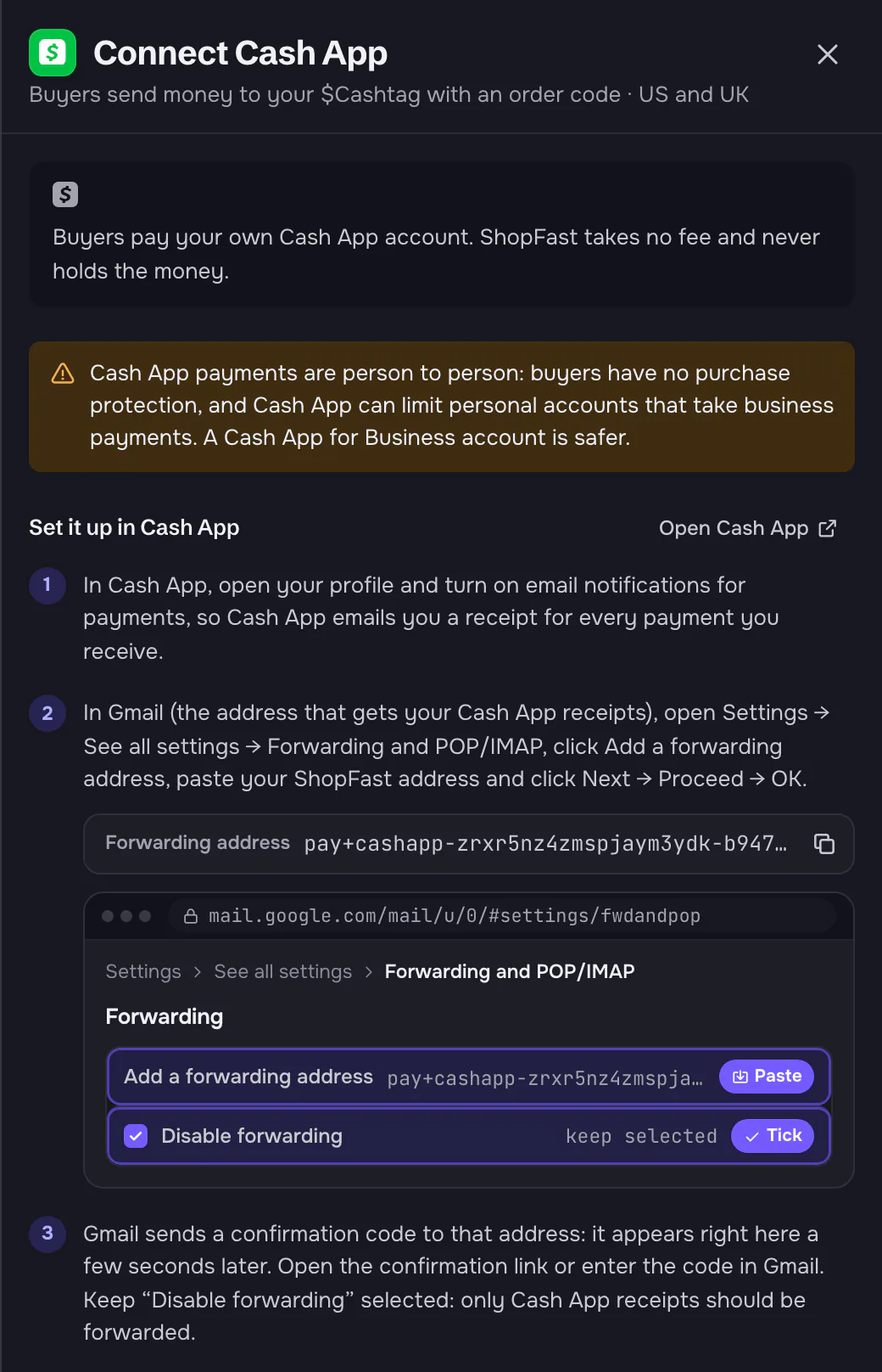 The Connect Cash App panel: the warning about person-to-person payments, then steps: turn on email notifications for payments in Cash App; in Gmail, add your ShopFast forwarding address (shown with a copy button) under Forwarding and POP/IMAP, with a drawing of Gmail's forwarding settings; Gmail's confirmation code appears in the panel.