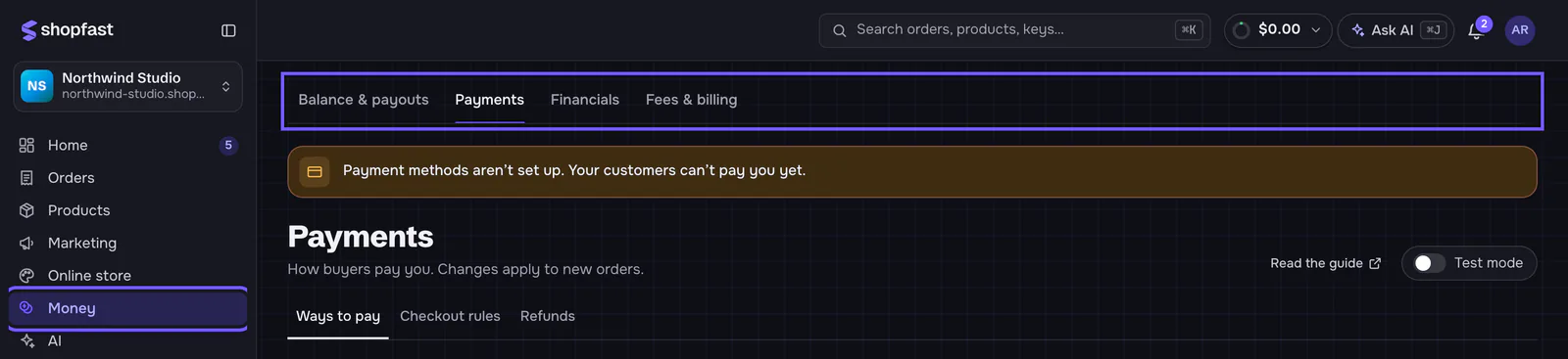 The dashboard with Money selected in the sidebar and its four tabs: Balance & payouts, Payments, Financials, Fees & billing. Below them, a banner says payment methods aren't set up, then the Payments page header.