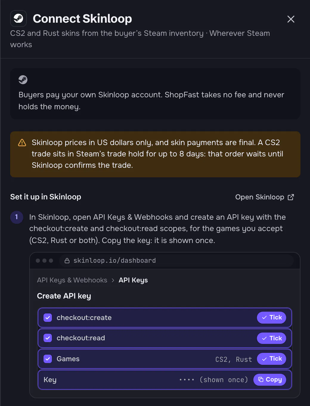 The Connect Skinloop panel: a warning that Skinloop prices in US dollars only, skin payments are final, and a CS2 trade sits in Steam's trade hold for up to 8 days while the order waits; step 1 shows creating an API key with checkout:create and checkout:read and the games.